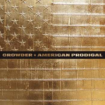 Album Crowder: American Prodigal (Deluxe Edition)