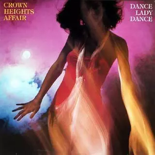 Crown Heights Affair: Dance Lady Dance