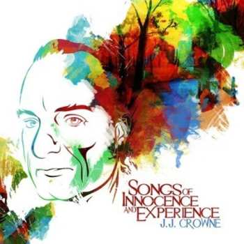 CD Crowne,j.j.: Songs Of Innocence & Experience