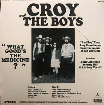 LP Croy And The Boys: What Good’s The Medicine?