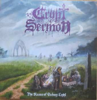 2LP Crypt Sermon: The Ruins Of Fading Light