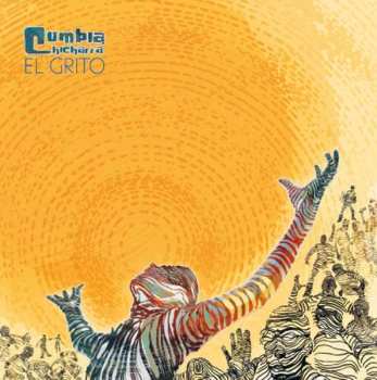 LP Cumbia Chicharra: El Grito