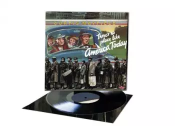 There's No Place Like America Today