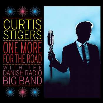 CD Curtis Stigers: One More For The Road