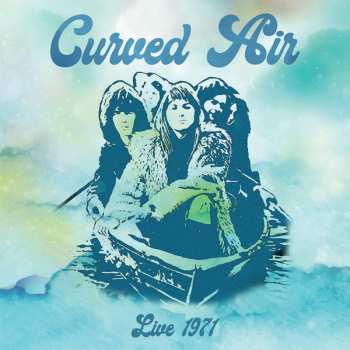 CD Curved Air: Live 1971