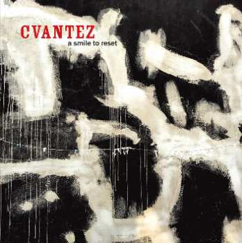 CD Cvantez: A Smile To Reset
