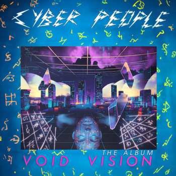 CD Cyber People: Void Vision (The Album)