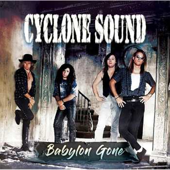 CD Cyclone Sound: Babylon Gone