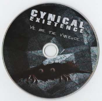CD Cynical Existence: We Are The Violence