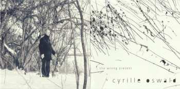 CD Cyrille Oswald: The Wrong Present