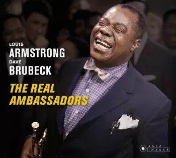 Louis Armstrong: The Real Ambassadors