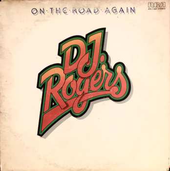 LP D. J. Rogers: On The Road Again