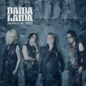 Daida Laida: Justice In 2025