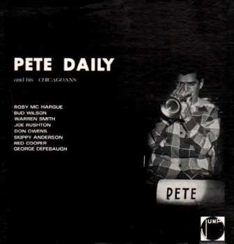 Album Daily,pete & His Chicagoans: Pete Daily & His Chicagoans