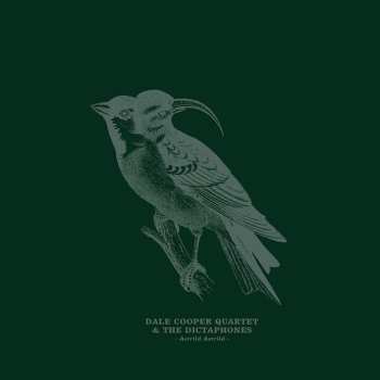 Album Dale Cooper Quartet And The Dictaphones: Astrild Astrild