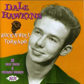 CD Dale Hawkins: Rock 'N' Roll Tornado
