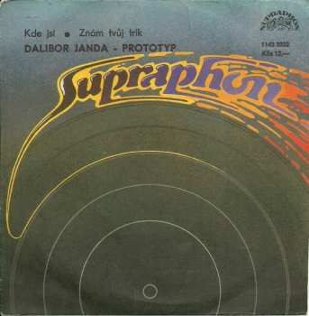 SP Dalibor Janda: Kde Jsi • Znám Tvůj Trik