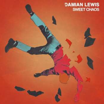 Album Damian Lewis: Sweet Chaos