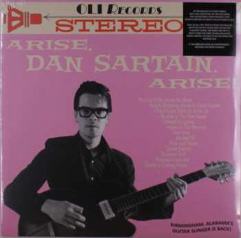 LP Dan Sartain: Arise, Dan Sartain, Arise!