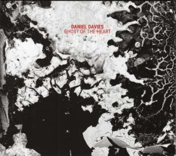 CD Daniel Davies: Ghost Of The Heart