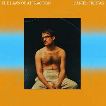 LP Daniel Freitag: The Laws Of Attraction