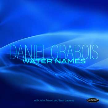 Album Daniel Grabois: Water Names
