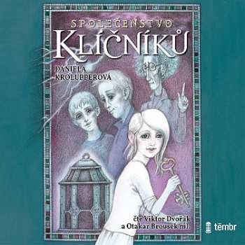 Album Daniela Krolupperová: Společenstvo Klíčníků