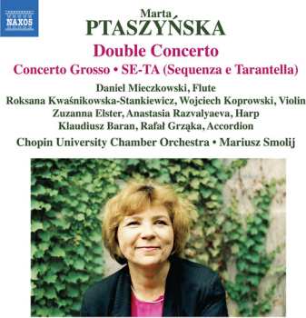 CD Daniel,mieczkowski / Ptaszynska: Ptaszynska: Double Concerto: Con Grosso: Se-ta