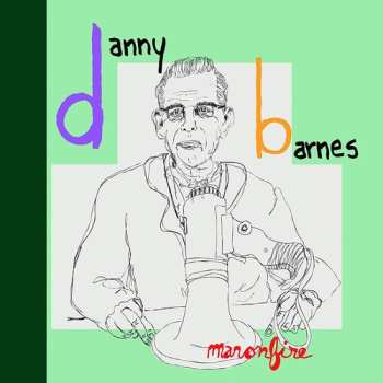 CD Danny Barnes: Man On Fire