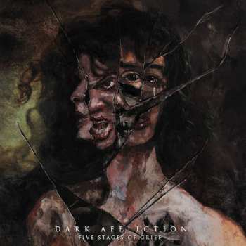 Album Dark Affliction: Five Stages Of Grief