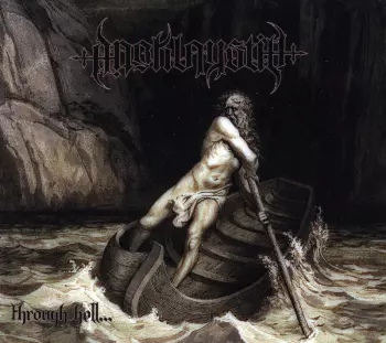 Dark Lay Still: Through Hell...