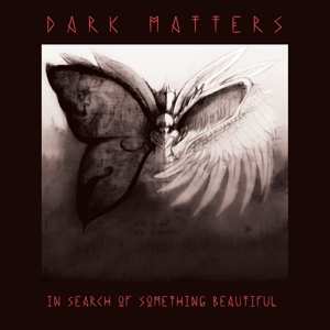 LP Dark Matters: In Search of Something Beautiful