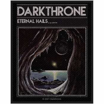 Merch Darkthrone: Naszywka Eternal Hails