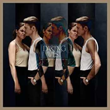 CD Darling West: We'll Never Know Unless We Try