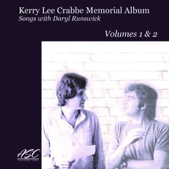 2LP Daryl Runswick & Ray Russell & Phil Lee & Tony Hy: Kerry Lee Crabbe Memorial Album: Songs With Daryl