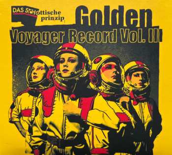 CD Das Schottische Prinzip: Golden Voyager Record Vol. III