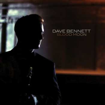 Album Dave Bennett: Blood Moon