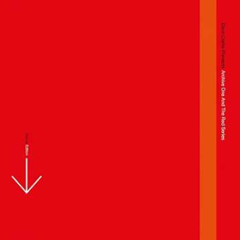 6LP/CD/Zestaw pudełkowy Dave Clarke: Archive One And The Red Series (Deluxe Edition) DLX | LTD | NUM | CLR