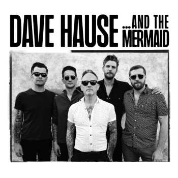 LP Dave Hause: ...And The Mermaid CLR
