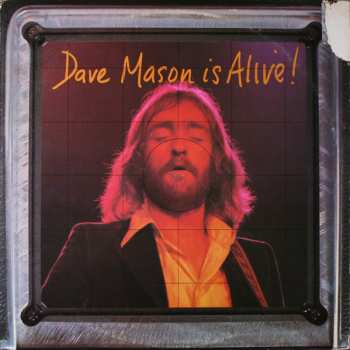Album Dave Mason: Dave Mason Is Alive!