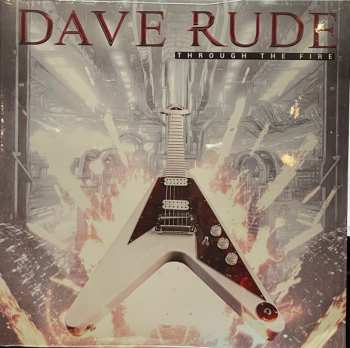LP Dave Rude: Through The Fire CLR