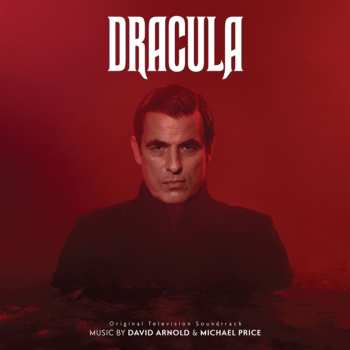 Album David Arnold: Dracula (Original Television Soundtrack)