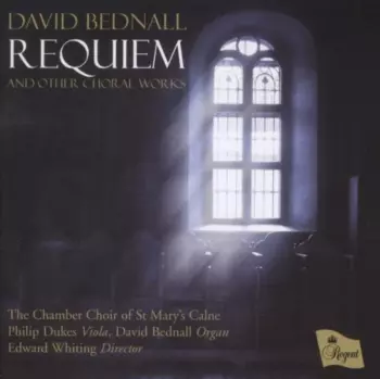 Philip Dukes: Requiem And Other Choral Works