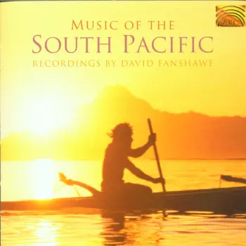 David Fanshawe: Music Of The South Pacific