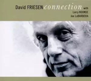 David Friesen: Connection