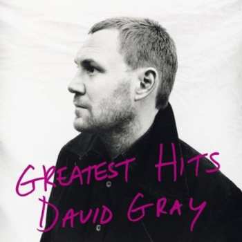 CD David Gray: Greatest Hits