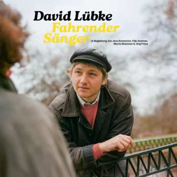 LP David Lübke: Fahrender Sänger