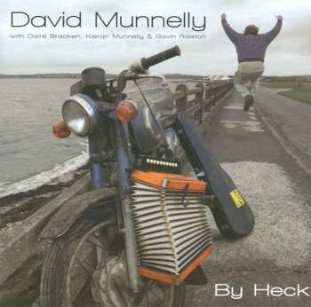 Album David Munnelly: By Heck