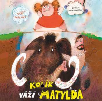Album David Novotný: Holub: Kolik Váží Matylda