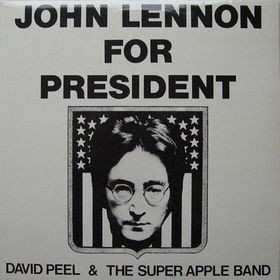 LP David Peel & The Super Apple Band: John Lennon For President